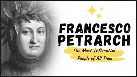 FRANCESCO PETRARCH - Meet "The Father Of Humanism"