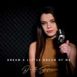 Daria Stefan - Dream a Little Dream of Me (Cover)