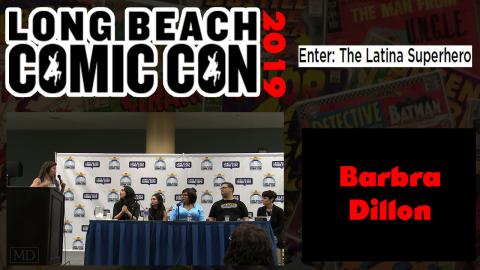 Enter The Latina Superhero - Barbra Dillon - Long Beach C...