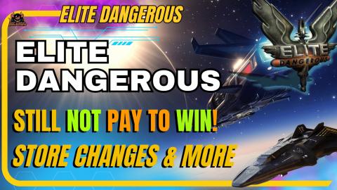 Store changes - ARX - Ship Variants and More Elite Danger...