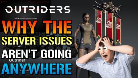 Outriders: The Real Reason Why There's "Server Issues" WI...