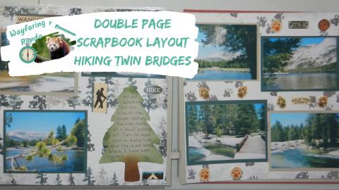 Two Page Yosemite Scrapbook Layout