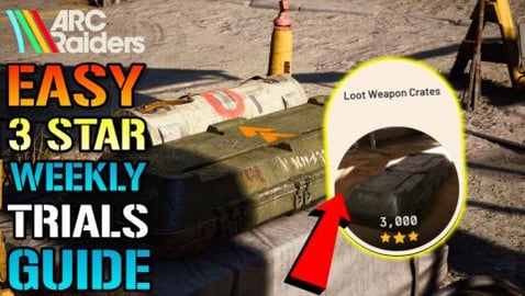 Arc Raiders: "Loot Weapon Crates" Weekly Trials Guide! Ho...