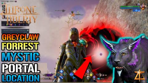 Throne & Liberty: Greyclaw Forrest "Mystic Portal" Locati...