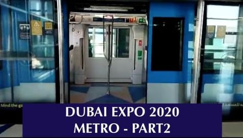 DUBAI EXPO METRO TRAIN - PART- 2 - 2020