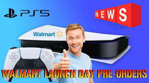 PlayStation 5: WALMART Confirms Launch Day Pre-Orders! & ...