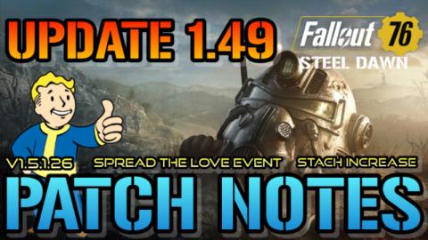 Fallout 76: Update 1.49 Patch Notes | V1.5.1.26 Brings Th...