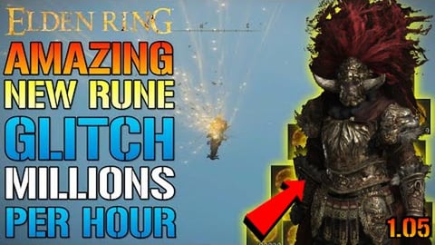 Elden Ring: NEW RUNE Exploit! After PATCH 1.05! MILLIONS ...