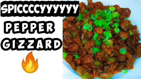 Pepper Gizzard Recipe. ( Very Hoooooottttt)
