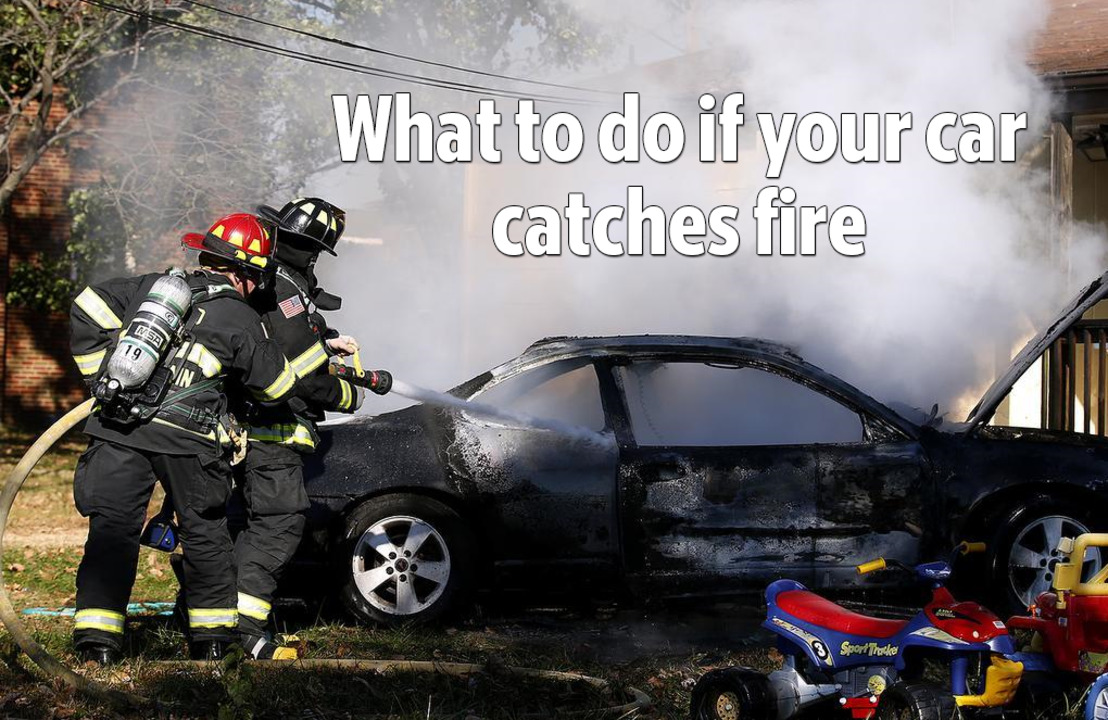 Safety tips for when your car catches on fire Sacramento Bee