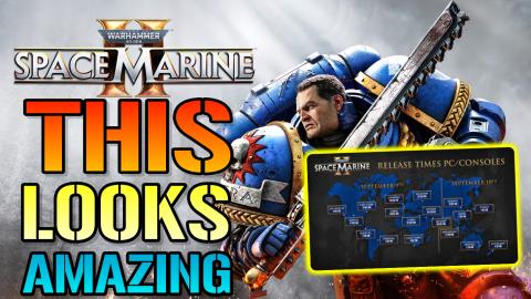 Space Marine 2: Looks AMAZING! Future DLC, Start Times & ...