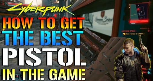 Cyberpunk 2077: How To Get The BEST PISTOL In The Game! C...