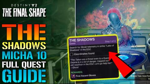 Destiny 2: "The Shadows" Micha-10 FULL Quest Guide (The F...