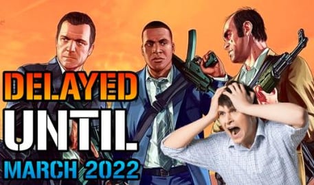 GTA 5: Enhanced Edition Is Delayed Until March 2022! & Pl...