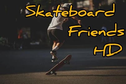 Video HD |  skateboard / friends