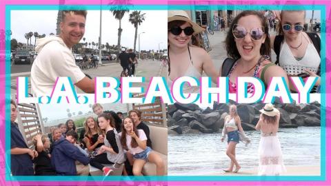L.A. BEACH DAYS & SAYING GOODBYE TO HOLLYWOOD HILLS | You...