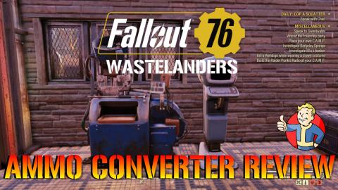 Fallout 76: Wastelanders | Ammo Converter Review (How Ine...