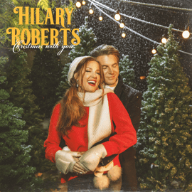 HILARY ROBERTS "CHRISTMAS WITH YOU"