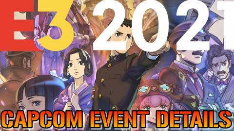 E3 2021: Capcom Digital Showcase! Event Date, Times, Game...