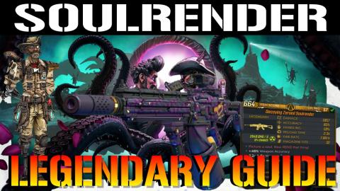 Borderlands 3: NEW Soulrender | LEGENDARY WEAPON GUIDE & ...