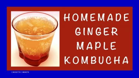 Homemade Ginger Maple kombucha / Healthy, Sparkling & Ref...