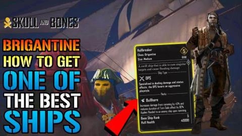 Skull & Bones: "Brigantine" Ship Is OP! How To Get One Of...