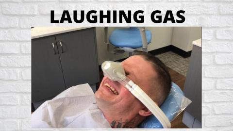 LAUGHING GAS