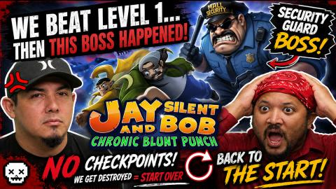 No Checkpoints = Pure Suffering | Jay and Silent Bob: Chr...