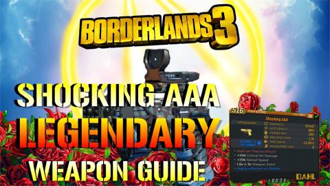 Borderlands 3: Shocking AAA | Legendary Weapon Guide (The...