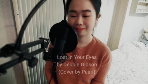 Lost in Your Eyes - Debbie Gibson (Cover by Pearl)