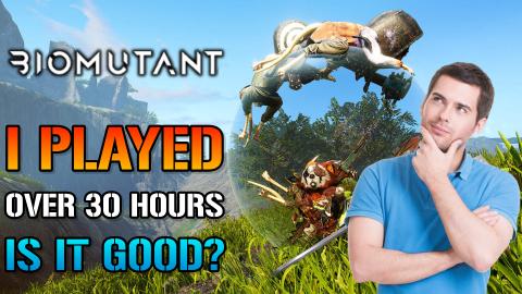 I Played Biomutant For Over 30 Hours! You Wanna Know If I...