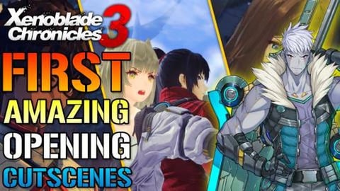 Xenoblade Chronicles 3: First Amazing! Opening Cutscenes ...