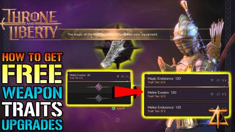 Throne & Liberty: How To Upgrade Your "Weapon Traits" For...