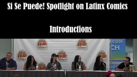 Si Se Puede! Spotlight on Latinx Comics - Introductions |...