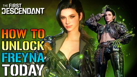 The First Descendant: How To Unlock "Freyna" EARLY! Compl...