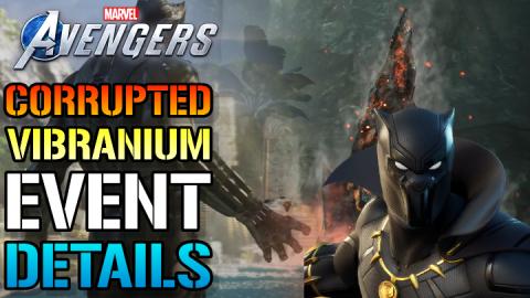 Marvel's Avengers: New Corrupted Vibranium Event! New Gea...
