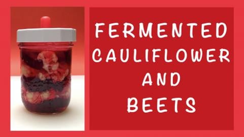 Fermented Cauliflower and Beets / Healthy Recipe