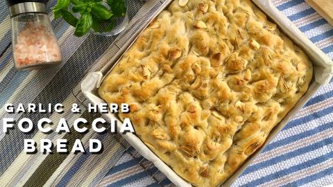 How to make Focaccia Bread | Garlic & Herb Focaccia Bread...