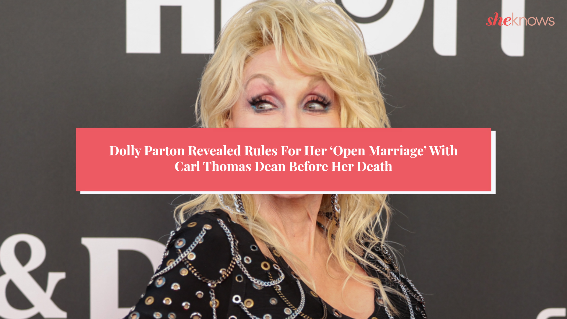 Dolly Parton Revealed Rules For Her ‘Open Marriage’ With Carl Thomas Dean Before Her Death