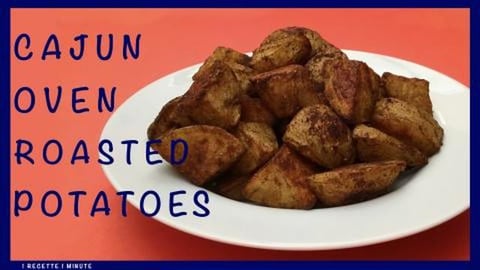 Cajun Oven Roasted Potatoes / Easy Recipe