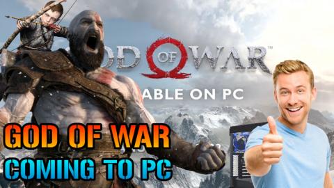 God Of War: Is Coming To PC! 4K, Uncapped Framerates & Mo...