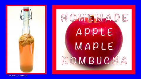 Homemade Apple Maple kombucha / Healthy, Sparkling & Refr...