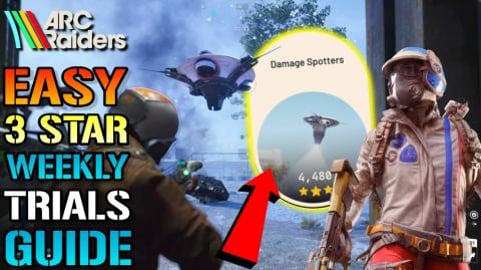 ARC Raiders: "Damage Spotters" Weekly Trials Guide! How T...