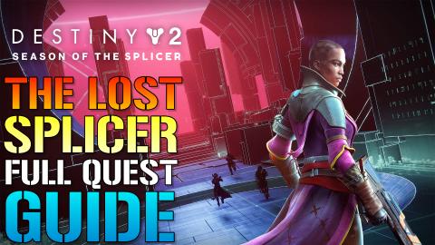 Destiny 2: The Lost Splicer | Full Quest Guide (Season Of...