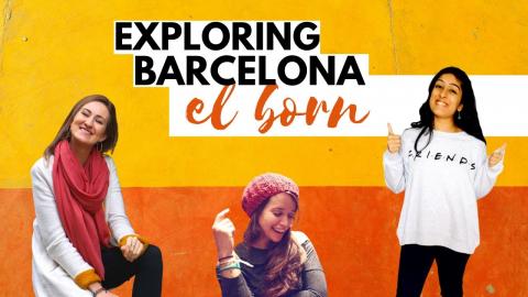 10 Things to Do in “El Born”, BARCELONA I Hidden Bars...