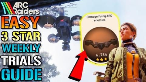 ARC Raiders: "Damage Flying ARC Enemies" Weekly Trials! H...
