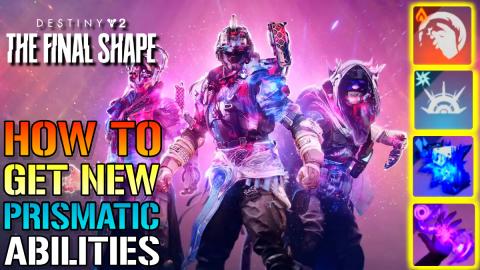 Destiny 2: The Final Shape - How To Unlock New "Prismatic...