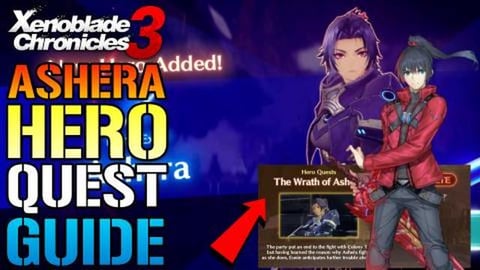 Xenoblade Chronicles 3: Ashera Hero QUEST GUIDE! How To G...