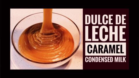 Dulce de leche Caramel Condensed Milk