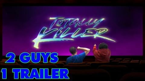 2 Guys 1 Trailer Reacts! | Totally Killer (We Possibly So...